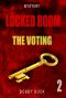 [Locked Room 02] • Locked Room - The Voting